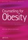 Counselling for Obesity