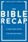 The Bible Recap