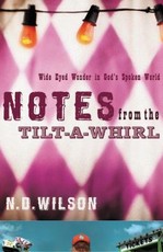 Notes from the Tilt-A-Whirl