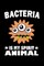 Bacteria Is My Spirit Animal