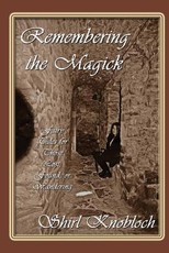 Remembering the Magick
