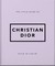 The Little Guide to Christian Dior