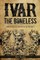 Ivar The Boneless