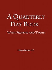 A Quarterly Day Book With Prompts and Tools