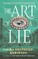 The Art of a Lie