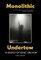 Monolithic Undertow