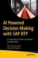 AI Powered Decision Making with SAP BTP