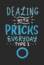 Dealing With Pricks Everyday