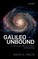 Galileo Unbound