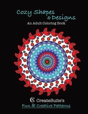 Cozy Shapes & Designs An Adult Coloring Book