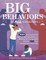 Big Behaviors in All Containers