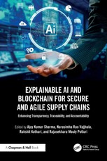 Explainable AI and Blockchain for Secure and Agile Supply Chains