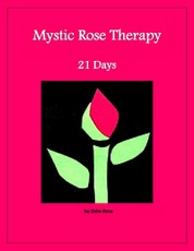 Mystic Rose Therapy: 21 Days