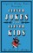 Captain Funny Pants Presents Clever Jokes for Clever Kids