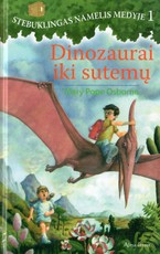Stebuklingas namelis medyje 1. Dinozaurai iki sutemų