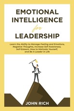 Emotional Intelligence For Leadership