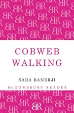 Cobweb Walking