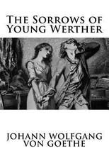 The Sorrows of Young Werther