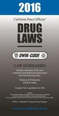 2016 California Drug Laws QWIK-CODE