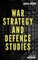War Strategy and Defence Studies
