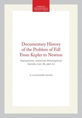 Documentary History of the Problem of Fall from Kepler to Newton