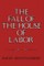 The Fall of the House of Labor