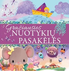 Gražiausios nuotykių pasakėlės