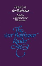 The Von Balthasar Reader