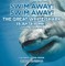 Swim Away! Swim Away! The Great White Shark Is After Me! Animal Book 4-6 | Children's Animal Books