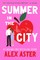 Aster, A: Summer in the City