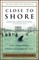 Close to Shore