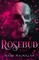 Rosebud