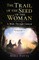 The Trail of the Seed of the Woman