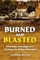 Burned and Blasted