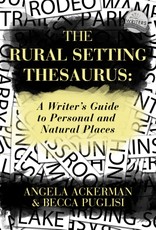 Rural Setting Thesaurus: A Writer's Guide to Personal and Natural Places