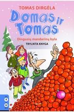Domas ir Tomas. Dingusių mandarinų byla. 13 knyga Domas ir Tomas. Dingusių mandarinų byla. 13 knyga