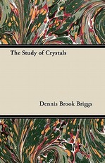 The Study of Crystals