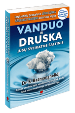 Vanduo ir druska. Jūsų sveikatos šaltinis (antroji pataisyta laida)