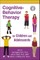 Cognitive-Behavior Therapy for Children and Adolescents