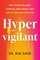 Hypervigilant