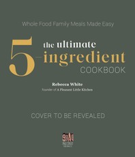 The Ultimate 5-Ingredient Cookbook