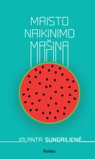 Maisto naikinimo mašina