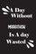 A day without marathon is a day wasted