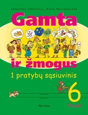 Gamta ir žmogus. 1-asis pratybų sąsiuvinis 6 klasei