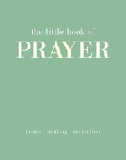The Little Book of Prayer