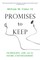 Promises to Keep