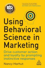 Using Behavioral Science in Marketing