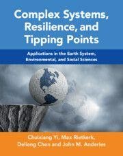 Complex Systems, Resilience, and Tipping Points