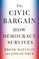 The Civic Bargain