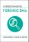 Understanding Forensic DNA